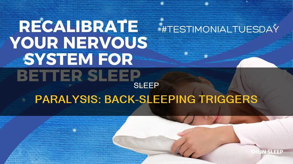 why sleep paralysis happens when you sleep on your back