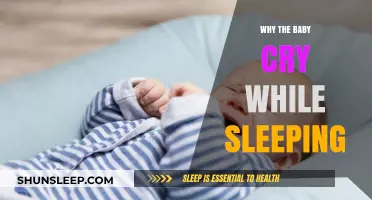 Why Do Babies Cry in Their Sleep? Understanding Nighttime Tears