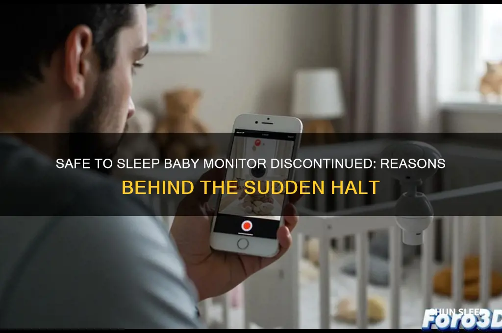 why was safe to sleep baby monitor discontinued