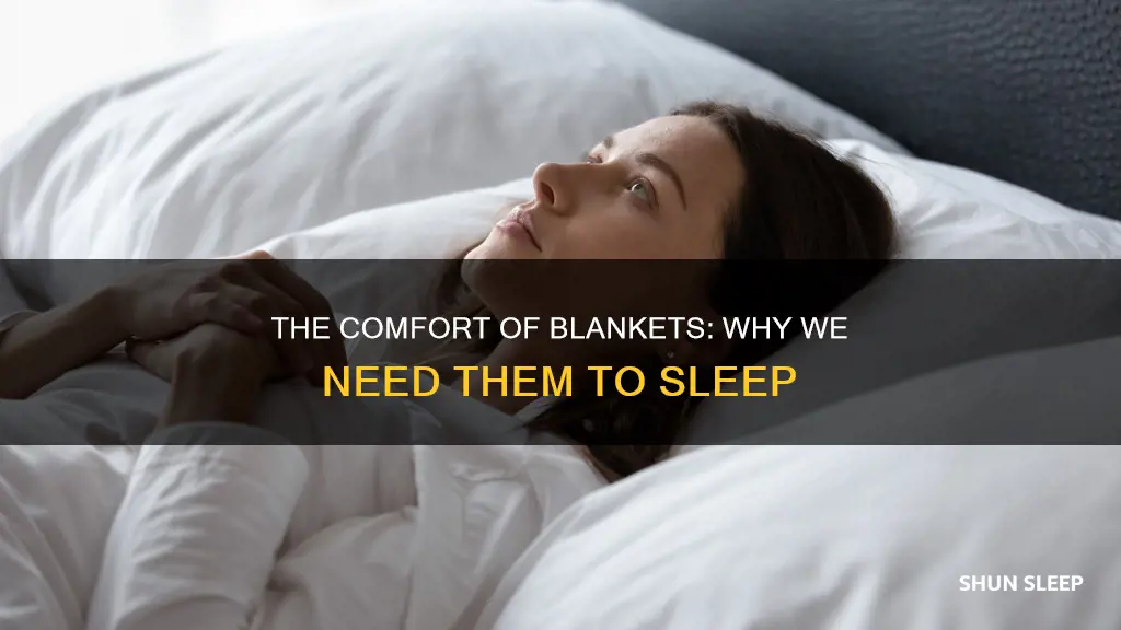 why we don sleep without a blanket