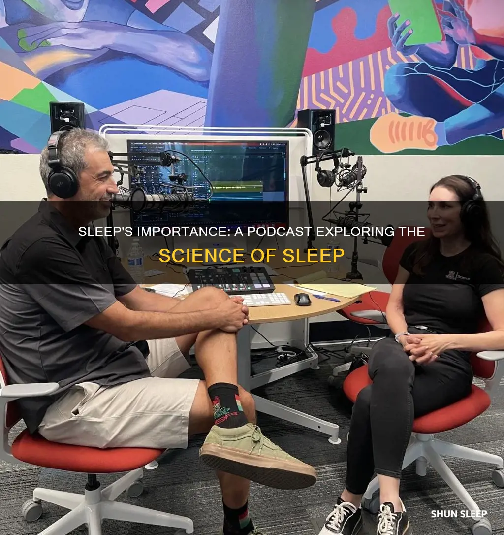 why we need sleep podcast