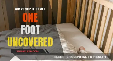 The Mystery of Sleeping Better With One Foot Uncovered