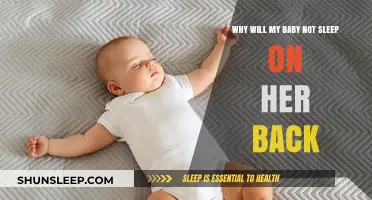 Why Won't Baby Sleep on Back? Tips for Safe Slumber