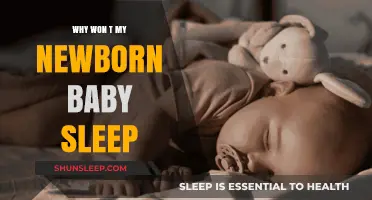Newborn Sleep Struggles: Understanding Why Your Baby Won’t Sleep