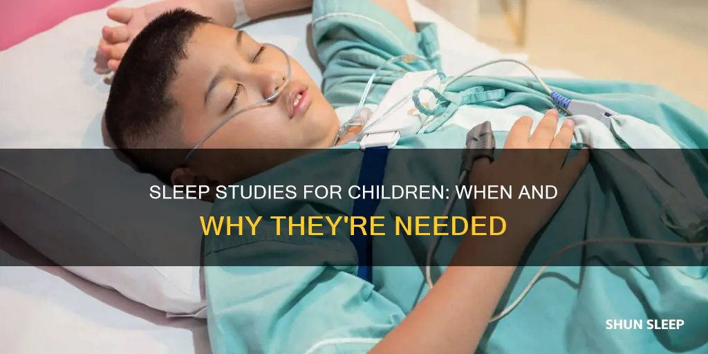 why would a child need a sleep study