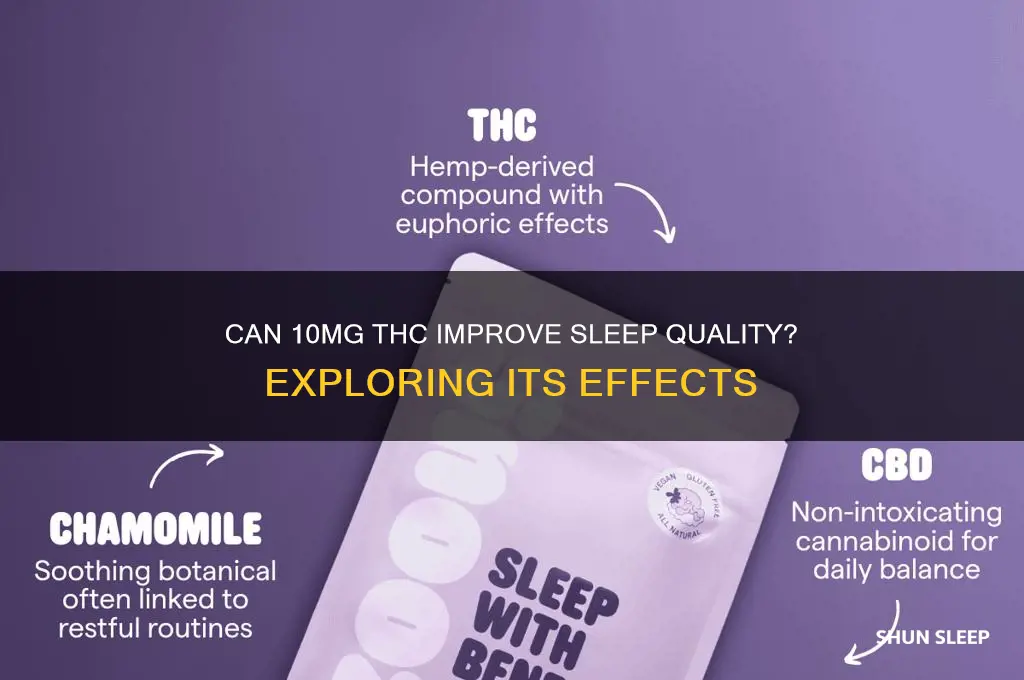 will 10 mg of thc help you sleep