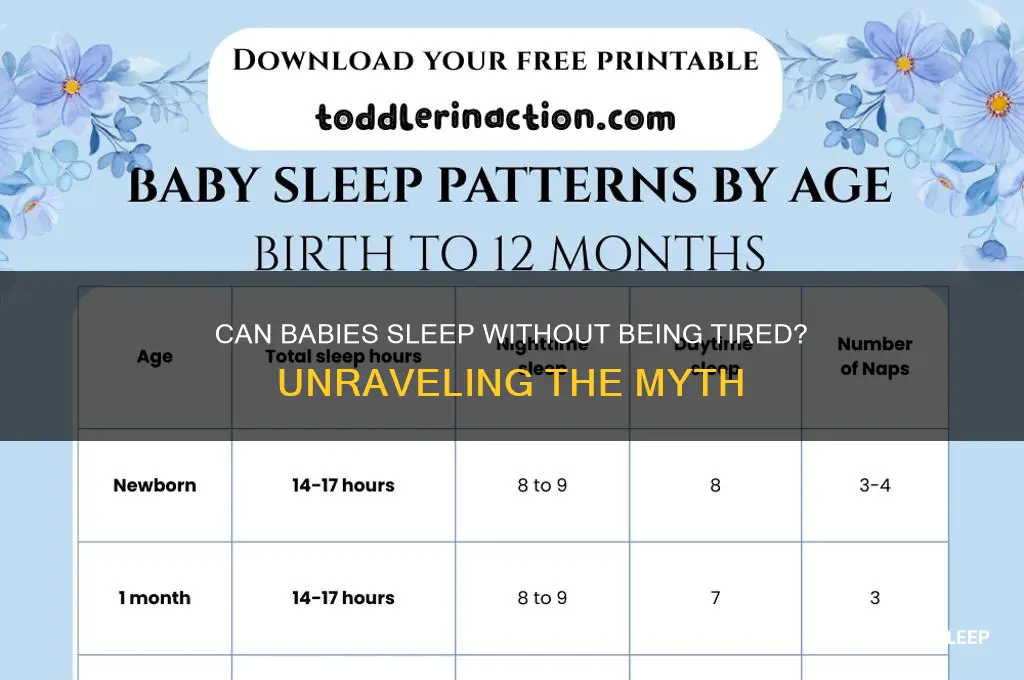 will a baby sleep if they are not tired