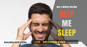 Can Muscle Relaxers Improve Sleep Quality? Exploring Benefits and Risks