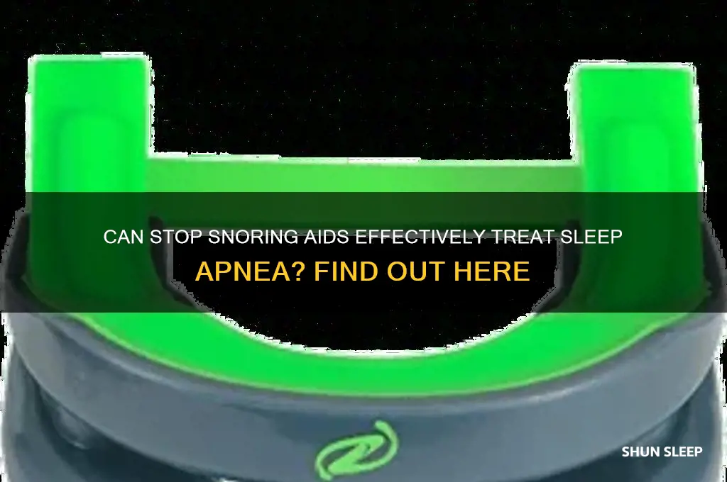 will a stop snoring aid help with sleep apnea
