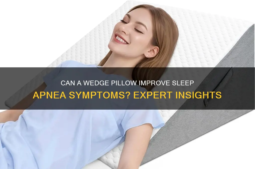 will a wedge pillow help sleep apnea