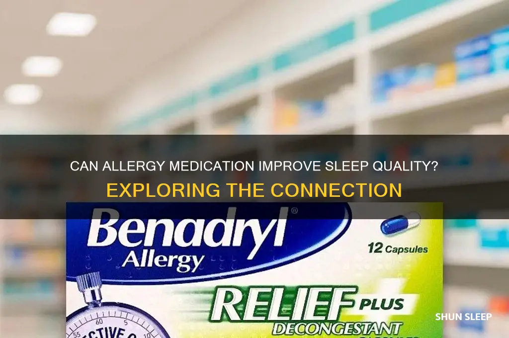 will allergy medicine help me sleep