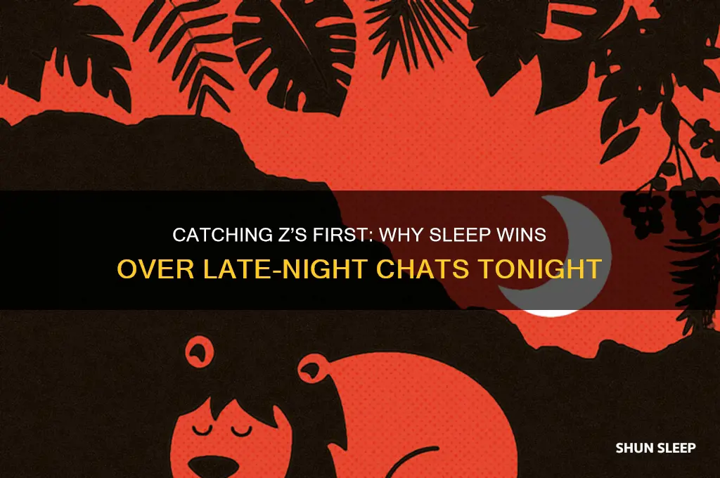 will anyway only get some sleep talk to you later