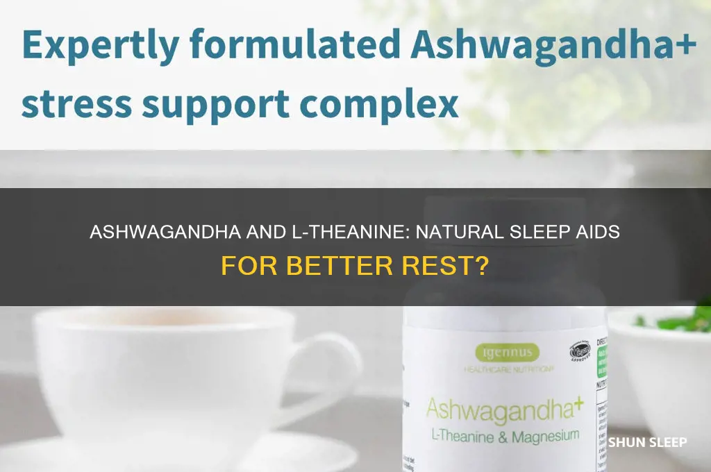 will ashwagandha and l theanine help with sleep