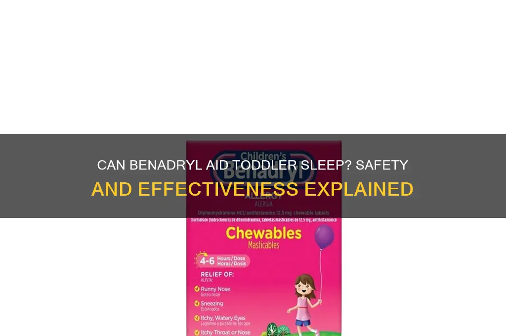 will benadril help toddler sleep