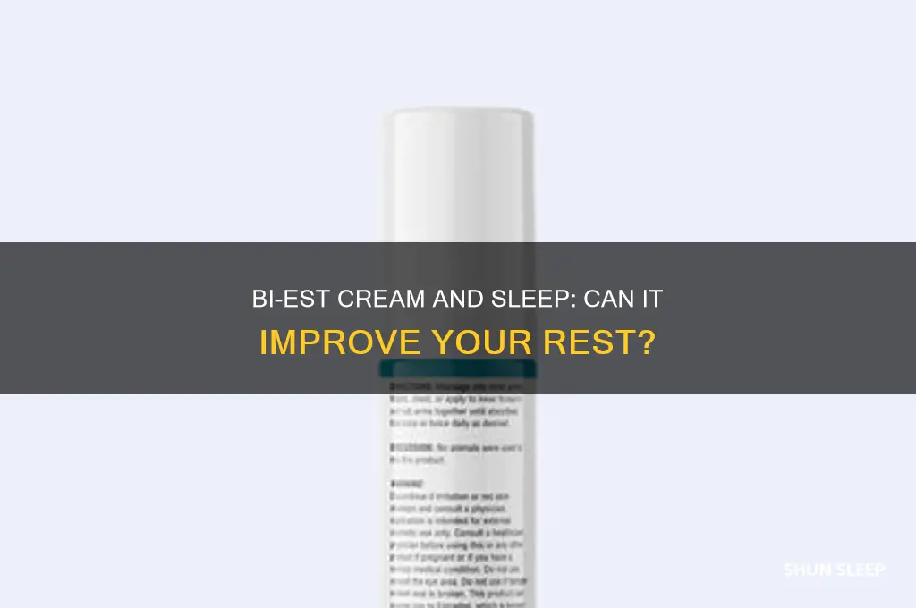 will bi-est cream help sleep