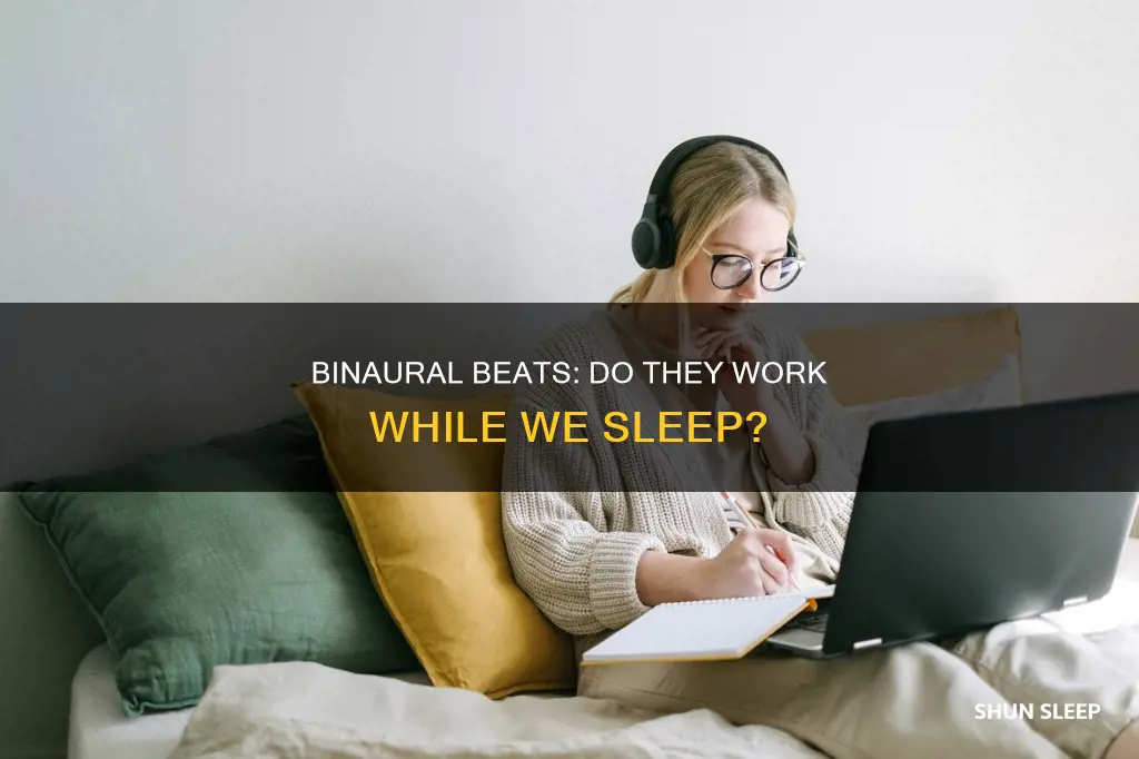 will binaural beats work while sleeping