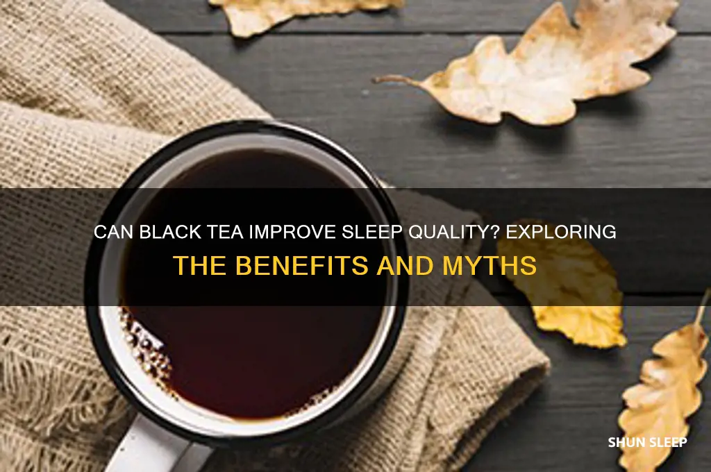 will black tea help me sleep