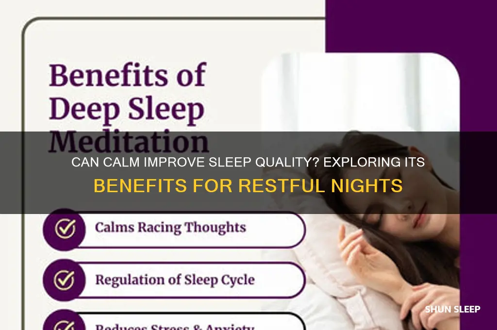 will calm help me sleep