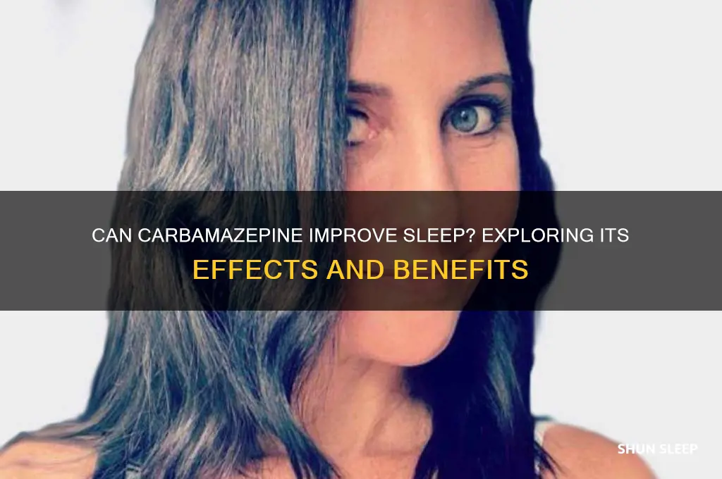 will carbamazepine help me sleep