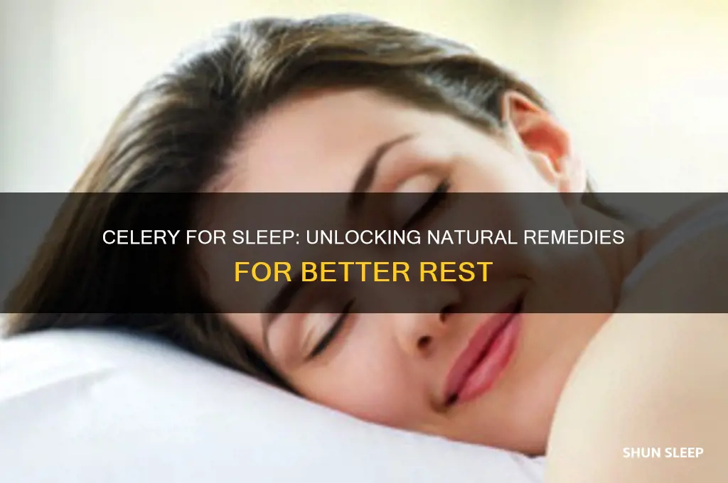 will celery help you sleep