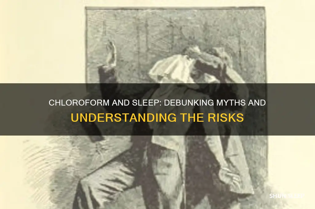 will cloroform help you sleep