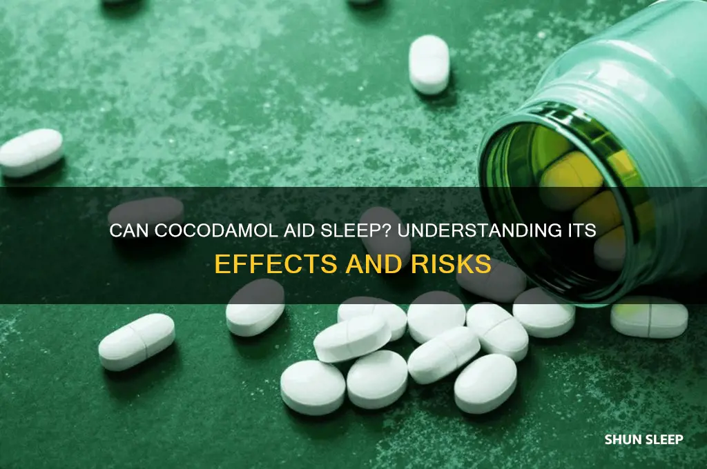will cocodamol help me sleep