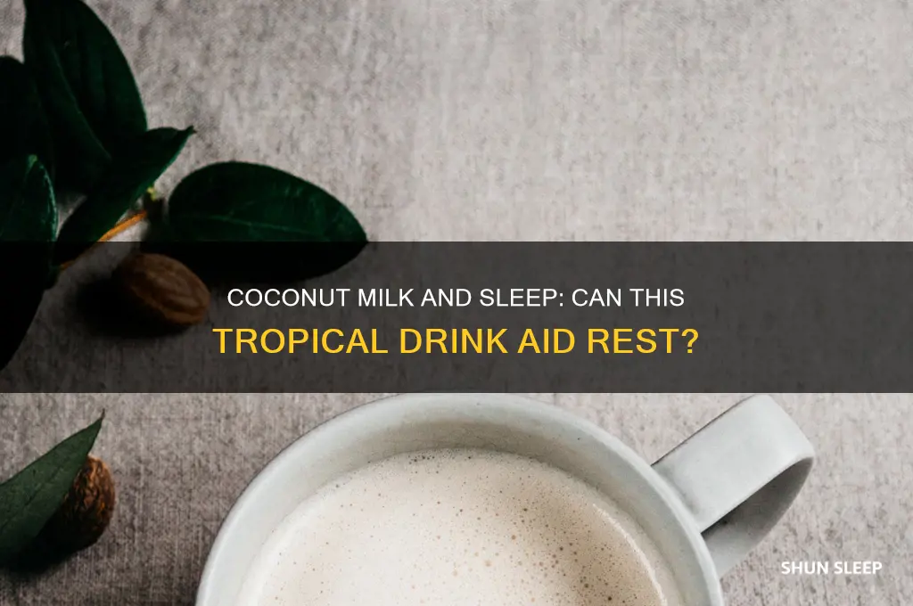 will coconut milk help me sleep