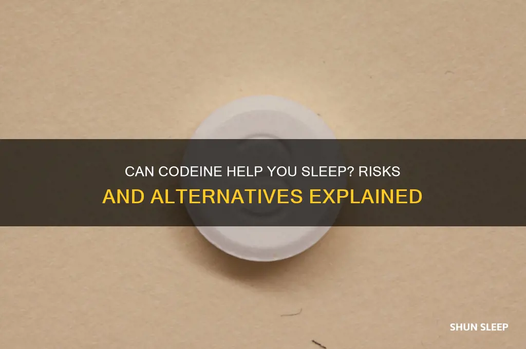 will codeine get me to sleep