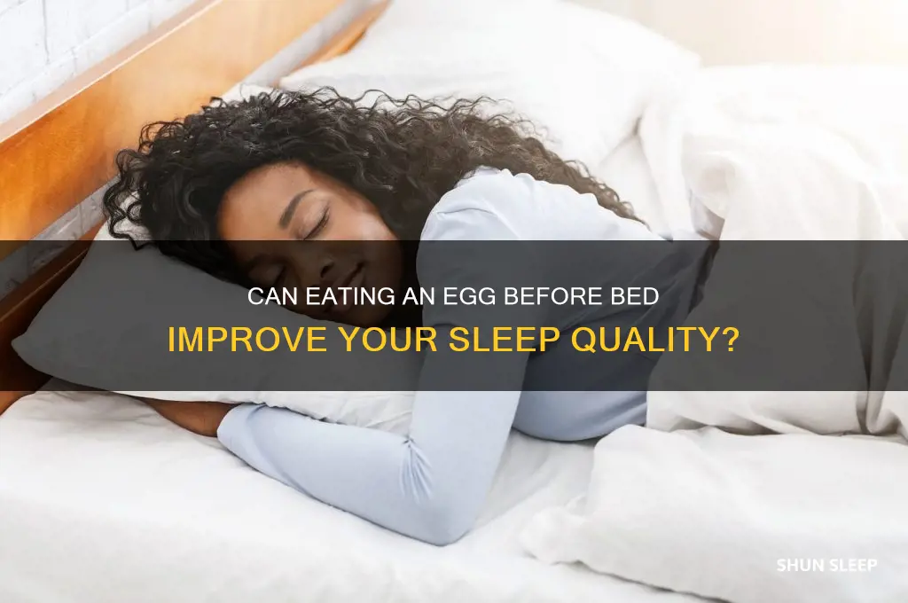 will eating an egg help yoy sleep