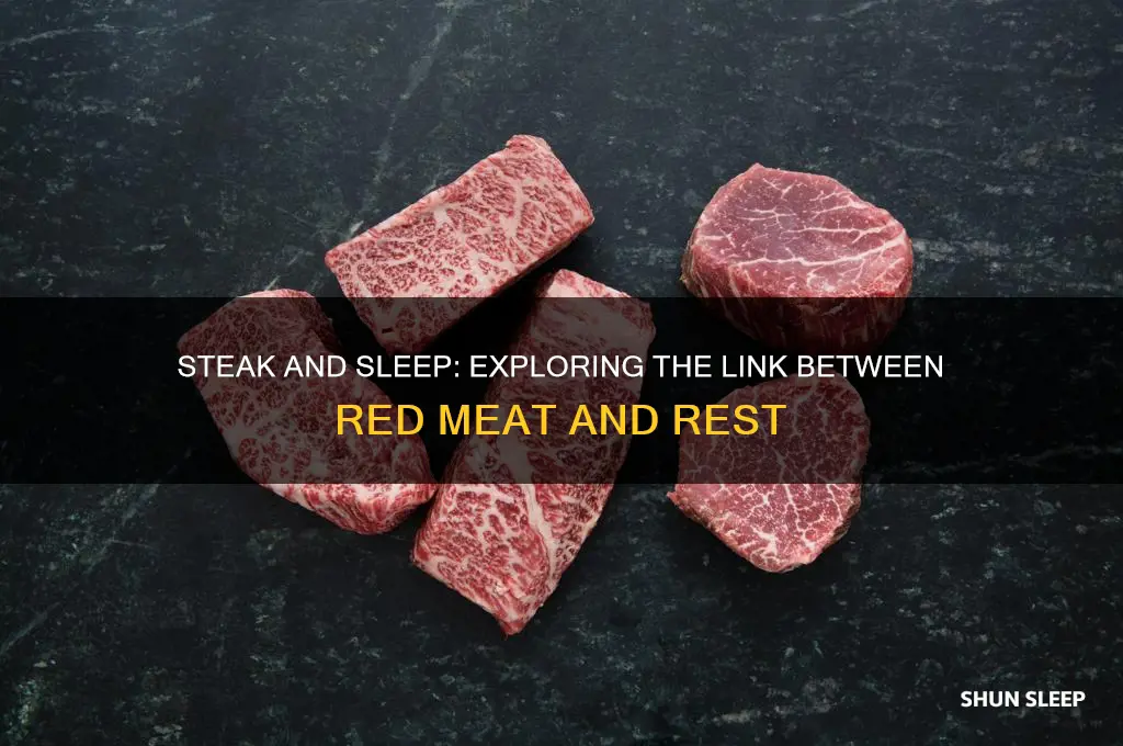 will eating steak help you sleep