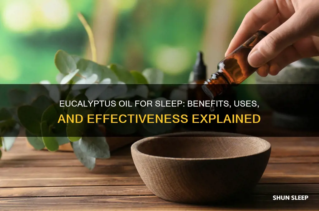 will eucalytpus oil help you sleep