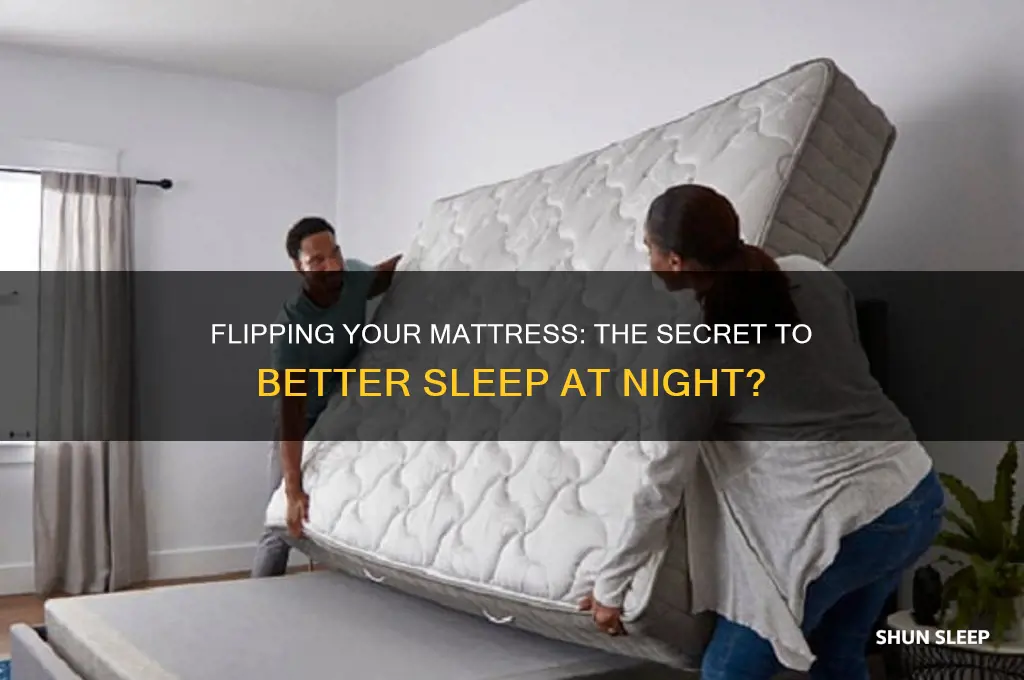 will flipping my mattress help me sleep better at night