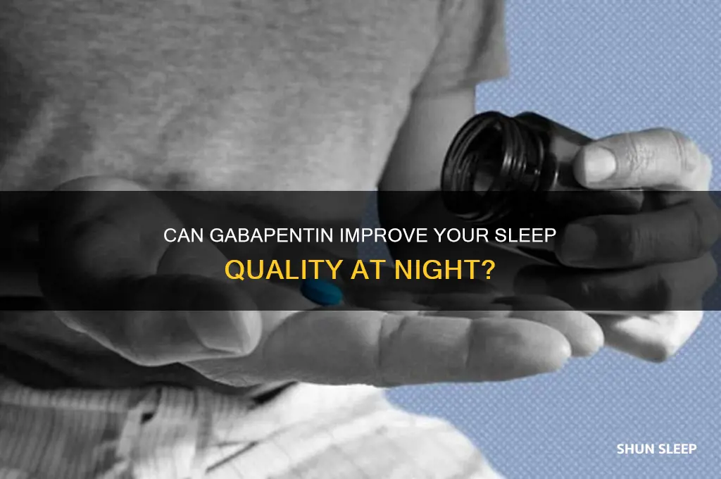 will gabapentin help me sleep at night