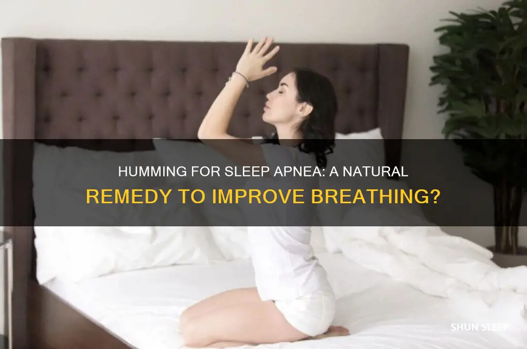 will humming help sleep apnea