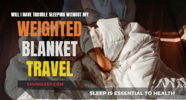 Weighted Blanket Travel: Can I Sleep Without It?
