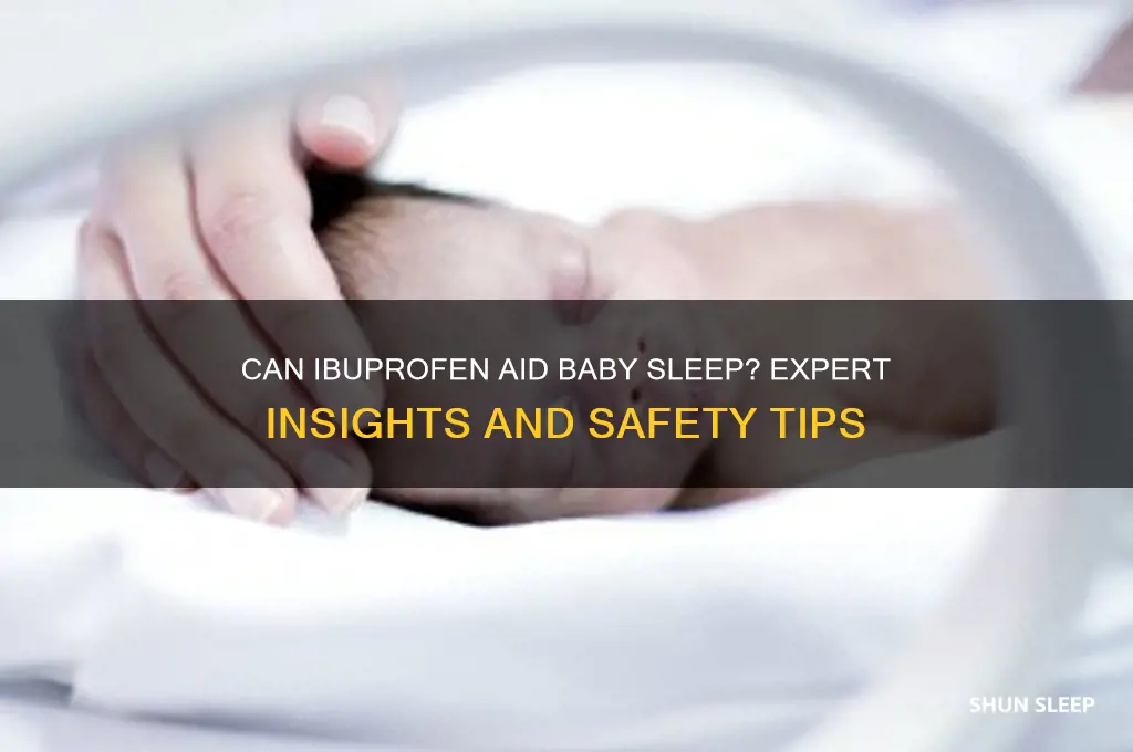 will ibuprofen help baby sleep