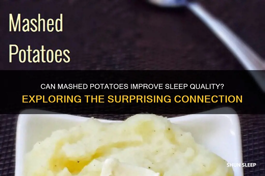 will mashed potatoes help me sleep