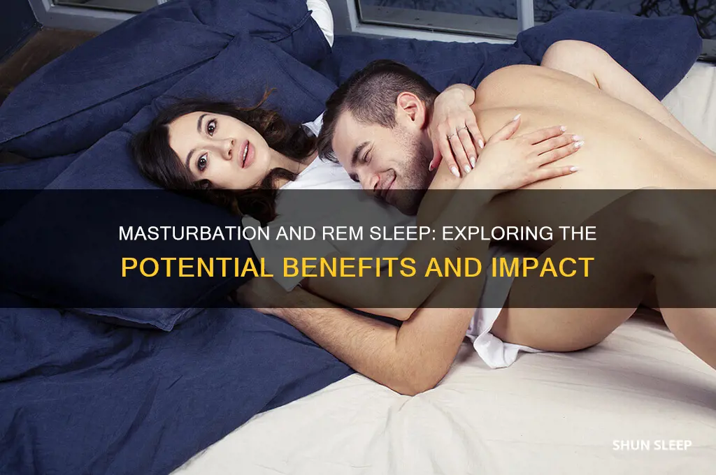 will masturbating help rem sleep