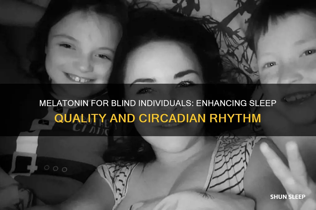 will melatonin help blind people sleep