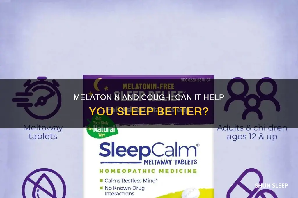 will melatonin help me sleep with a cough