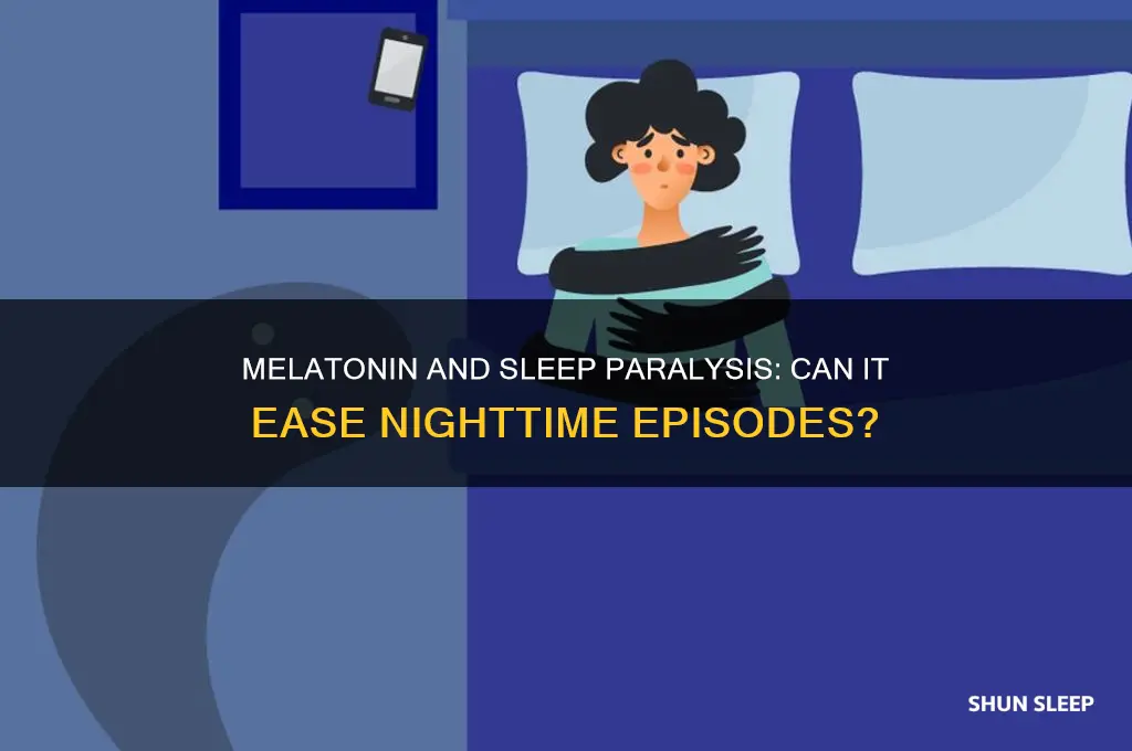 will melatonin help sleep paralysis