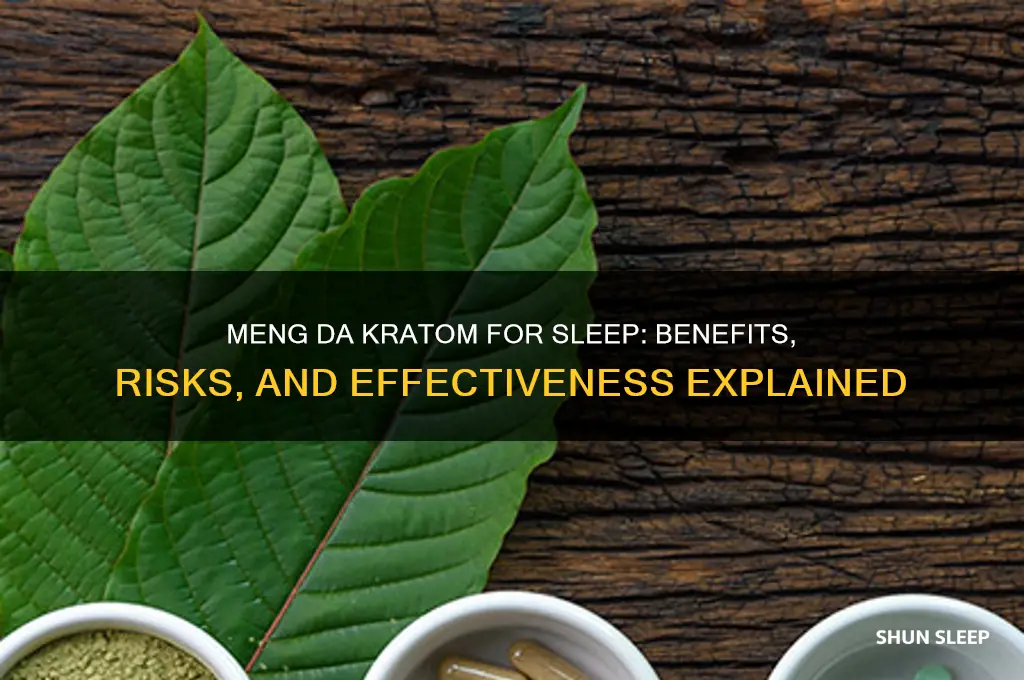 will meng da kratom help me sleep