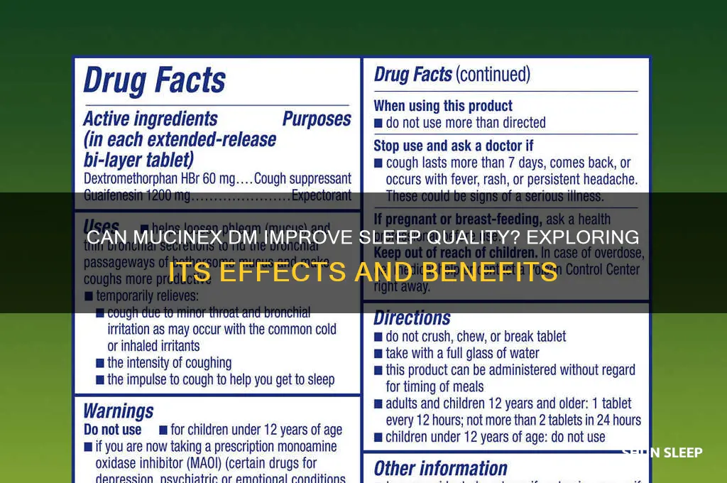will mucinex dm help you sleep