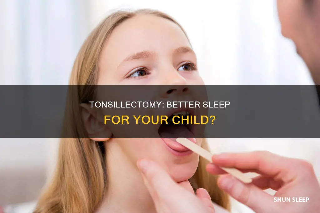 will my child sleep better after tonsillectomy