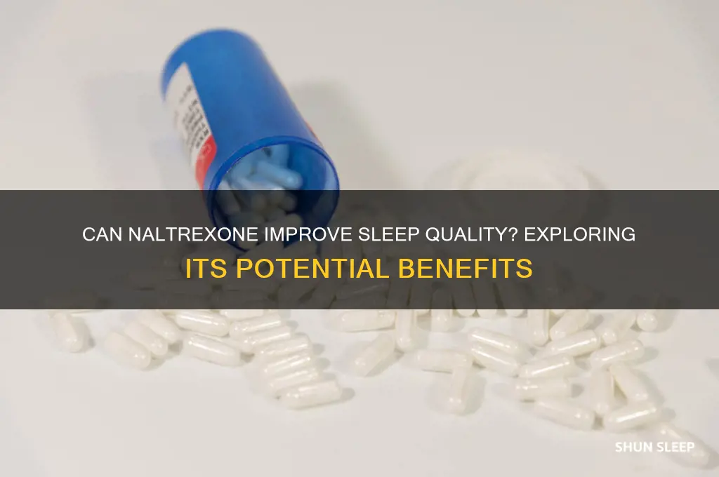 will naltrexone help me sleep