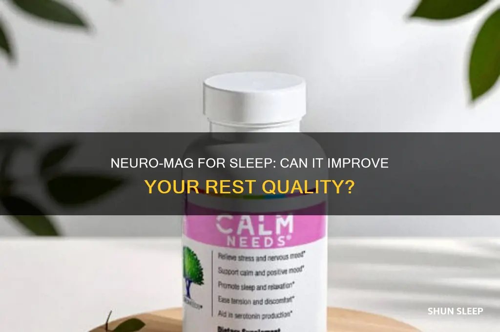 will neuro-mag help me sleep