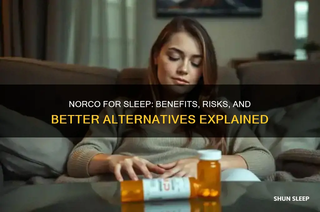 will norco help me go to sleep