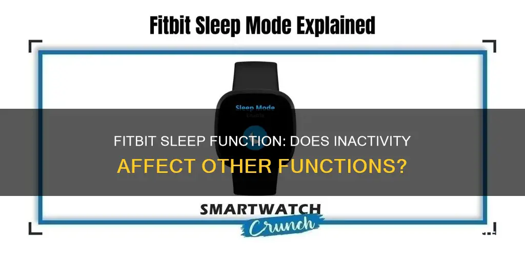 will not using fitbit sleep function damage other functions