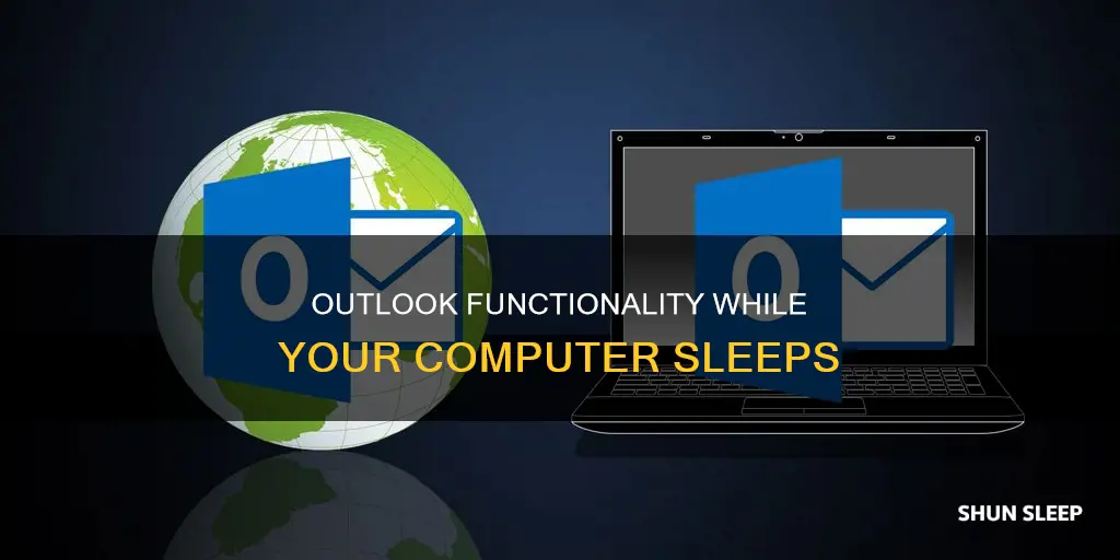 will outlook work if computer sleep