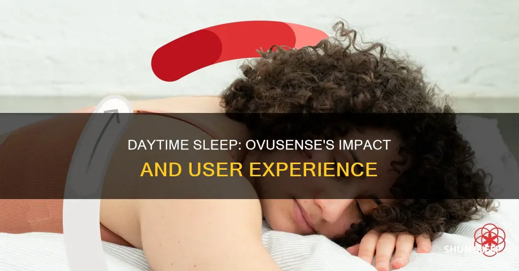 will ovusense sleeping during the day